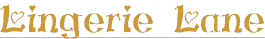 Lingerie Lane - Sexy Lingerie